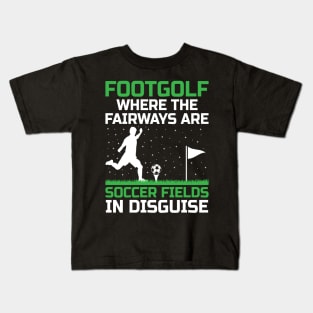 Footgolf Player Foot Golf Playing Footgolfers Footgolfing Kids T-Shirt